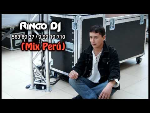 Mix Perú - Ringo DJ