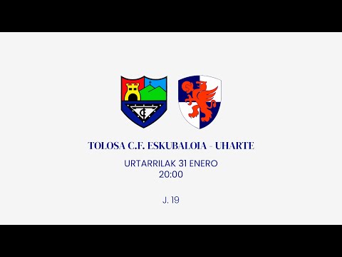 J. 19: TOLOSA C.F. - UHARTE