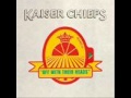 kaiser chiefs   always happens like that
