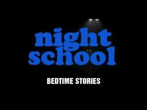 NIGHTSCHOOL MUSIC: BEDTIME STORIES