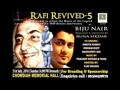 HUSN CHALA KUCH BY BIJU NAIR & ANKITA KUNDU IN 'RAFI REVIVED -5' CONCERT .