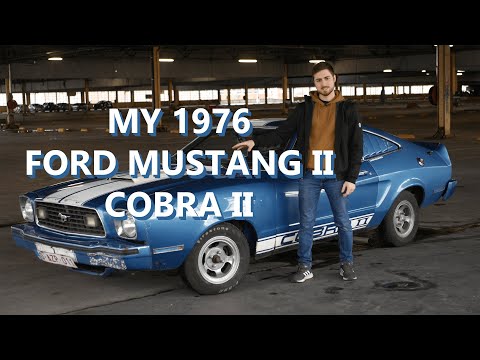My 1976 Ford Mustang II Cobra II Overview