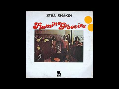 Flamin Groovies - Louie Louie - 1971