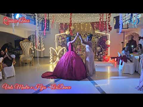 AriDance - Mother and Daughter Waltz - Quince Years - COMPLETE - Quince Years and Marriages - Ari...