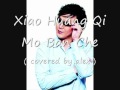 Xiao Huang Qi - Mo Ban Che ( covered by alex ...