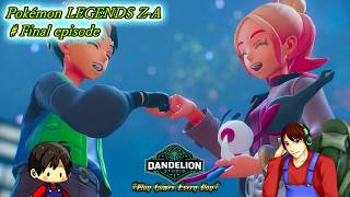 【Pokémon LEGENDS Z-A ♯57】Dandelion Studio