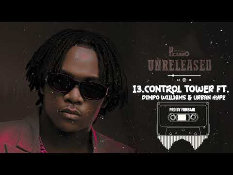 Mr.Pablo Picasso ft Dimpo Williams & Urnan Hype - Control Tower (Official Audio)