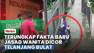 Terungkap Fakta Baru Kasus Wanita Korban Pembunuhan di Bekasi, Dicor Telanjang Bulat & Baju Dibuang