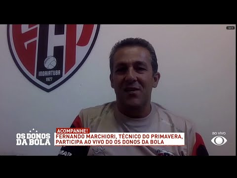 Entrevista Fernando Marchiori (técnico Primavera de Indaiatuba) - 20/03/2025 - Os Donos da Bola
