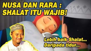 Download lagu NUSA DAN RARA : SHALAT ITU WAJIB !!! (Reaction Video) mp3