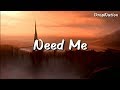 Eminem Ft Pink Need Me Lyrics