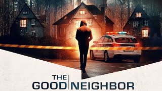 The Good Neighbor (2022) Life Thriller Trailer with Jonathan Rhys Meyers & Eloise Smyth video