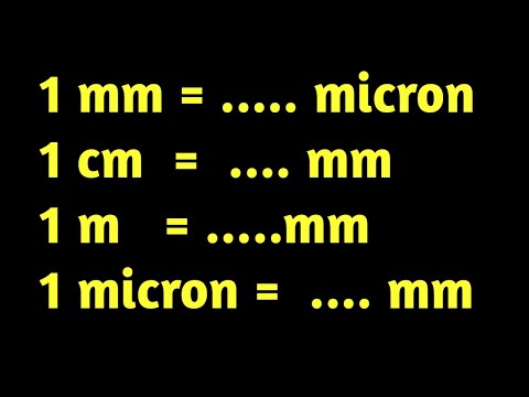 1 mm में कितने माइक्रोन होते है | 1 mm me kitne micron hote hain | unit conversion mm to micron