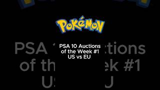 Random PSA 10 Auctions of the Week #1 US vs EU | Ebay vs Cardmarket #pokemoncardinvesting
