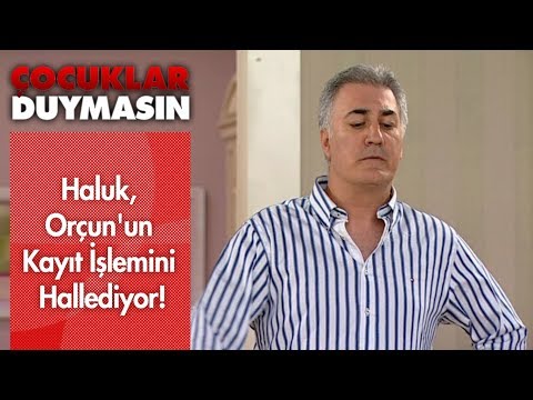 Haluk, Orçun'un kayıt işlemini hallediyor! - Çocuklar Duymasın