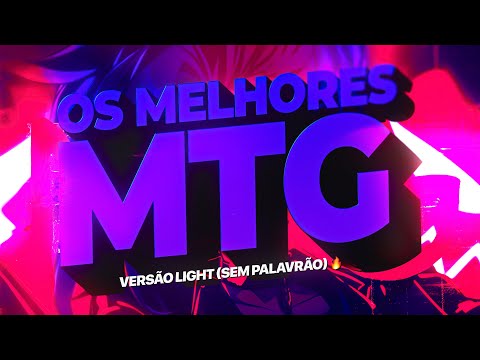 SET - OS MELHORES MTG VERSÃO LIGHT 🔥 | FUNK REMIX BH [NOVA MTG]