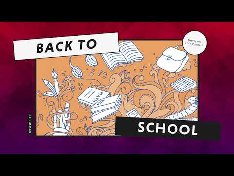 The Battle Line Podcast: Episode 21. Back to School