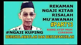 Download lagu REKAMAN NGAJI KITAB RISALAH MU'AWANAH #PART13 - KANG AYIP MUH CIREBON mp3 Download lagu REKAMAN NGAJI KITAB RISALAH MU'AWANAH #PART13 - KANG AYIP MUH CIREBON mp3