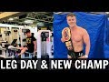 NEW Provincial Champion! | Pushing Through A Leg Workout