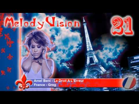 MelodyVision 21 - FRANCE -  Amel Bent - "Le Droit A L'Erreur"