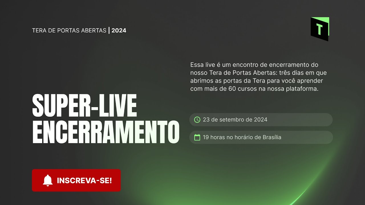 Tera de Portas Abertas | Super-live de encerramento