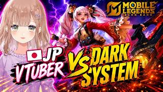 Can a Japanese Vtuber Beat the Dark System？ -  Mobile Legends  Ι  MLBB vtuber Japan