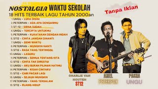 Download lagu Charlie ST12, Ariel Peterpan, Pasha UNGU. FULL ALBUM Lagu Tahun 2000an TANPA IKLAN mp3