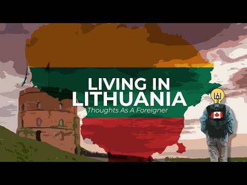 2 YEARS Living In Lithuania: Expat/Foreigner Opinions | What You Should Know!