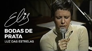Elis Regina: Bodas De Prata (Luz Das Estrelas)