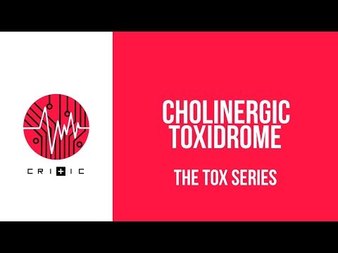 Cholinergic toxidrome - The Tox Series