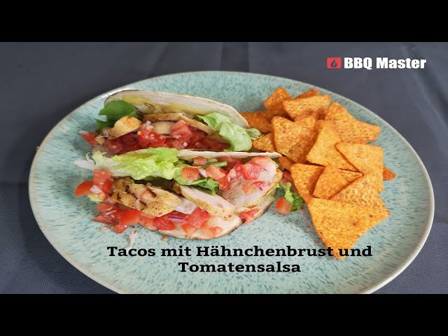 Video Teaser für BBQ Master Rezept: Tacos mit Hähnchenbrust und Tomatensalsa