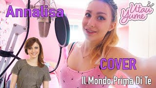 [COVER] "Il Mondo Prima Di Te" - Annalisa