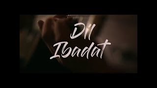 Dil Ibadat unplugged cover  Female Version Tripti 