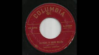 Johnny Horton - I&#39;m Ready If You&#39;re Willing