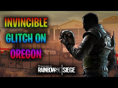 INVINCIBLE GLITCH ON OREGON - Rainbow Six Siege