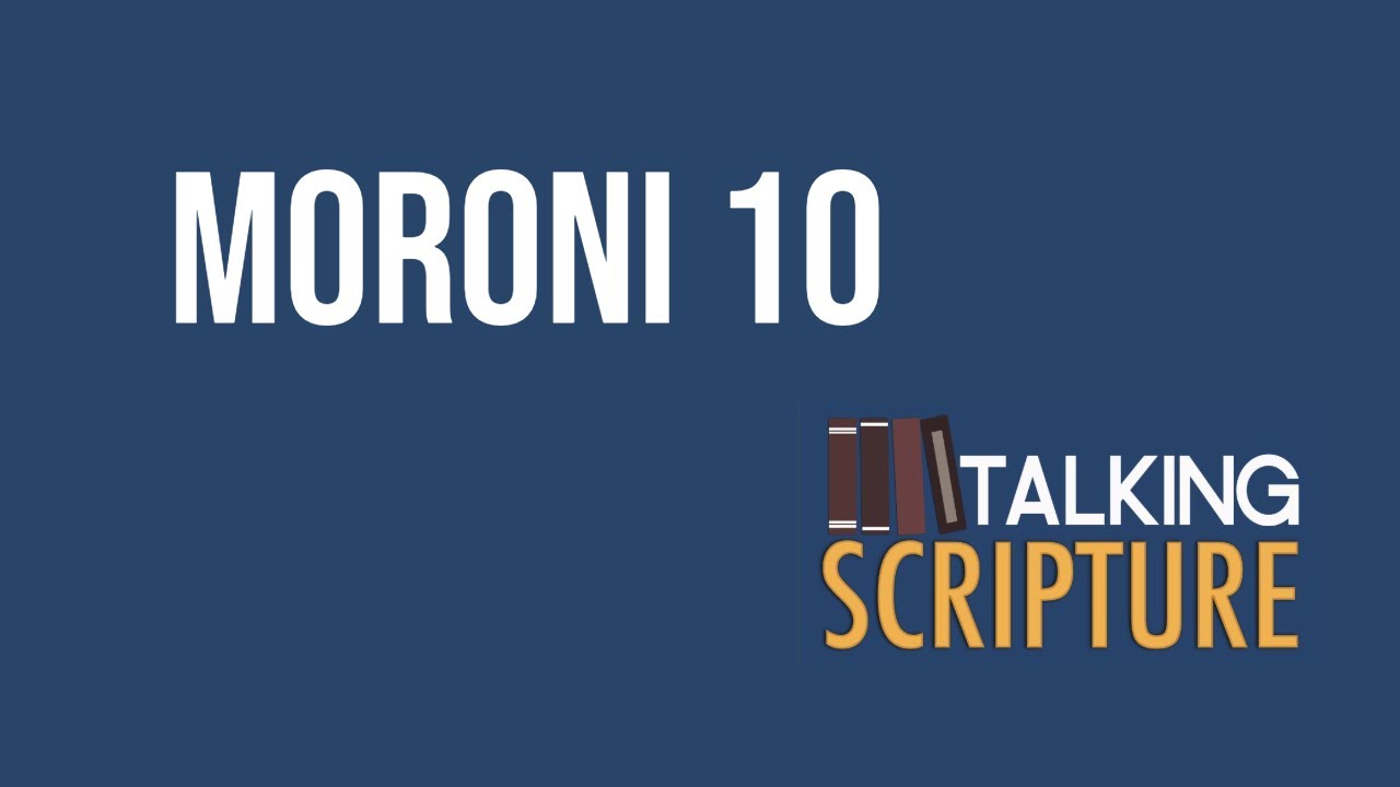 Ep 300 | Moroni 10, Come Follow Me 2024 (December 16-22)