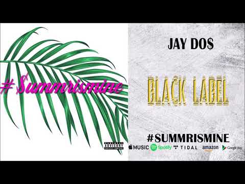 Jay Do$ - Black Label