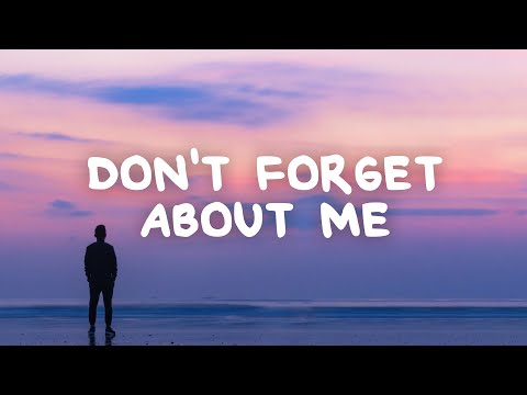 Chris James - Don't Forget About Me (Lyrics)