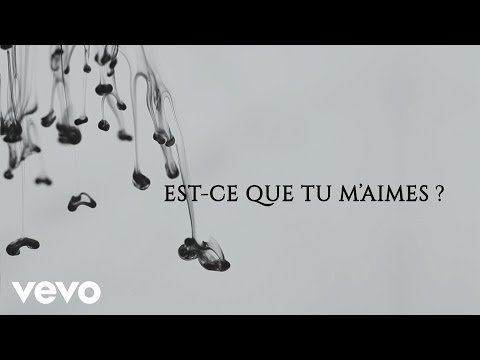 Est-ce Que Tu M`aimes?