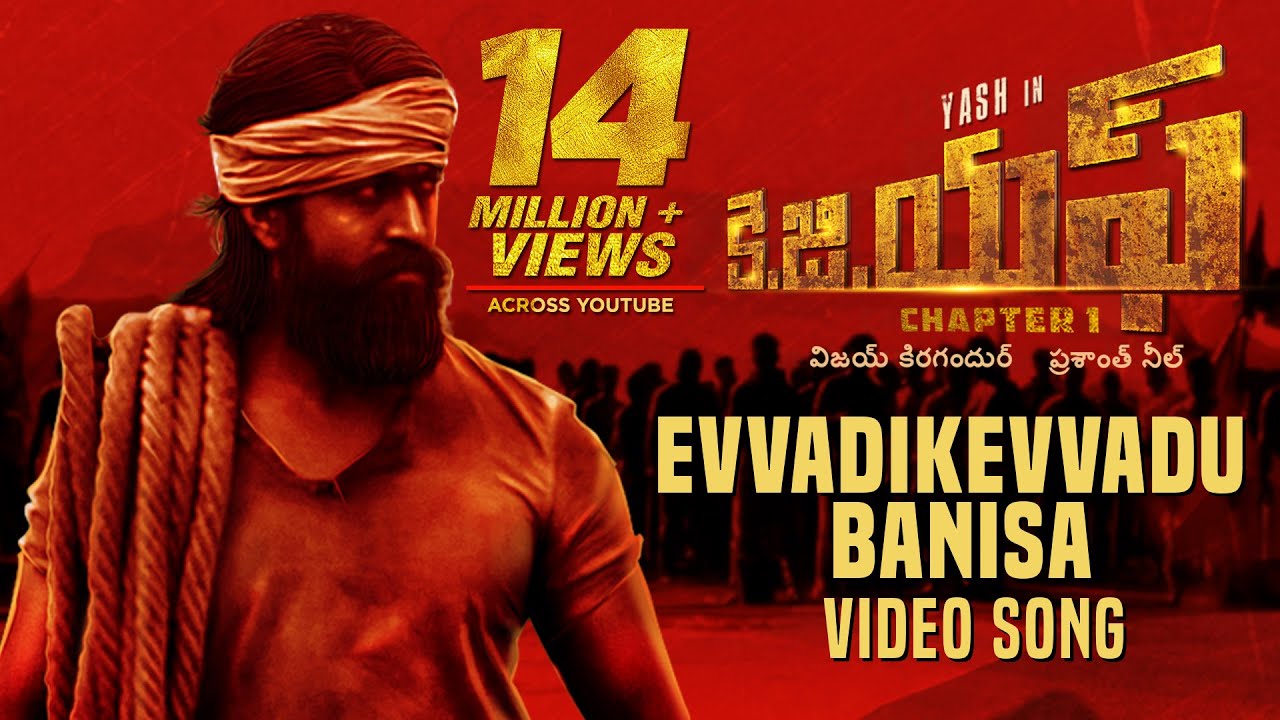 Evvadikevvadu Banisa Full Video Song | KGF Telugu Movie | Yash | Prashanth Neel | Hombale Films