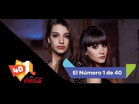 Aitana y Ana Guerra LO MALO - Nº 1 de LOS40 7 de abril 2018