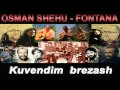 Osman Shehu - Kuvendim Brezash
