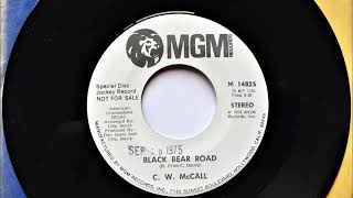 Black Bear Road , C. W. McCall , 1975