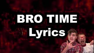 Positive Voltage - Bro Time! Lyrics