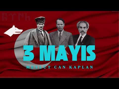 Mevlüt Can Kaplan - 3 Mayıs