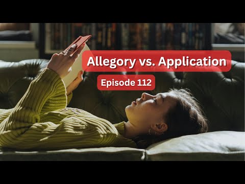 Prose & Cons podcast | Episode 112: Allegory vs. Application