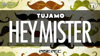 Tujamo - Hey Mister (Original Mix) - Time Records