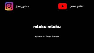 Download lagu LIRIK NGAMEN 5 | Sasya Arkhisna mp3