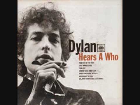 Bob Dylan - Dr. Seuss - DylanHearsAWho