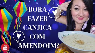 [PASSO A PASSO] CANJICA SUPER FCIL